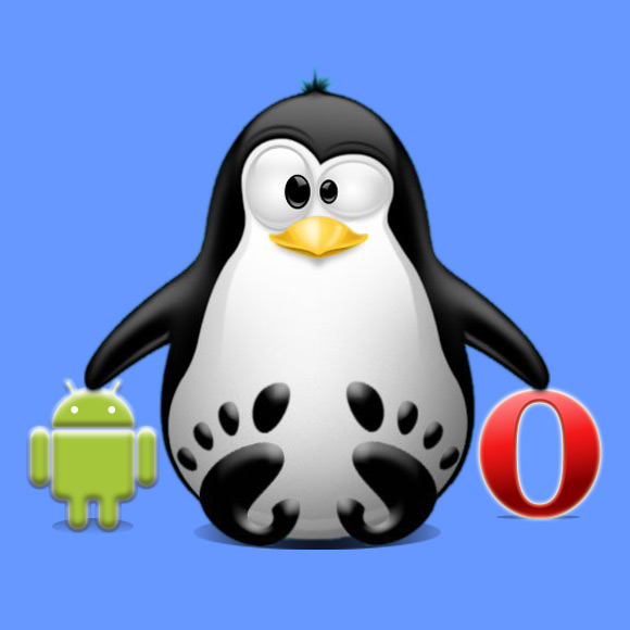 Install Opera Mobile Browser Emulator on Debian Stretch 9 64-bit - Featured