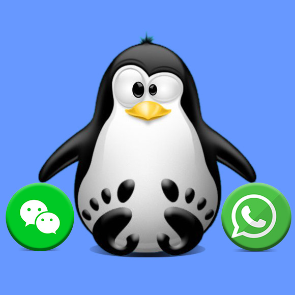 How to Install WeChat & WhatsApp in One App in Fedora 36 - Featured