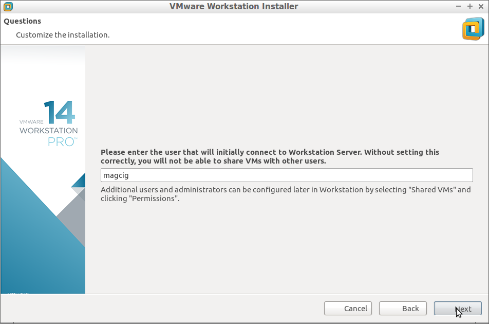 Fedora 26 Install VMware Workstation 14 Pro - Set UserName